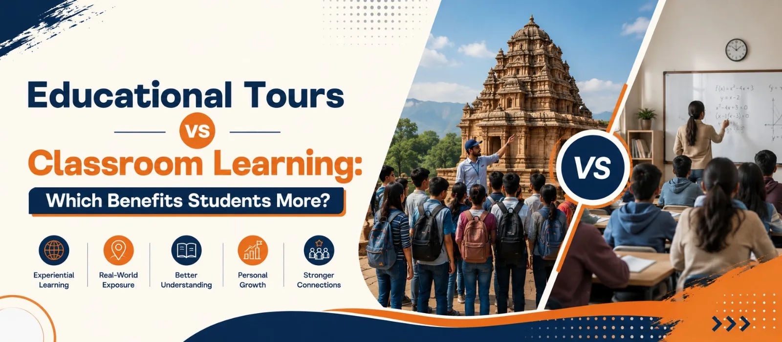 Educational Tours vs Classroom Learning